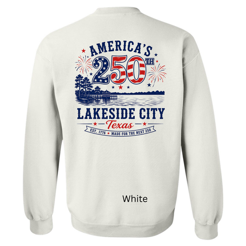 America's 250th Lakeside City - Sweatshirt Adult